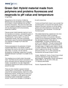 Green Gel: Hybrid material made from polymers and proteins fluoresces and respnods to pH value and temperature