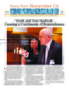 News from Remember Us In this issue: Yom Hashoah Photo Essay  Spring/