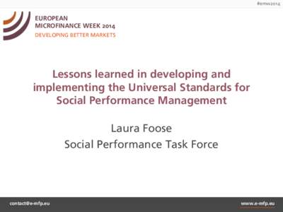 #emw2014  EUROPEAN MICROFINANCE WEEK 2014 DEVELOPING BETTER MARKETS