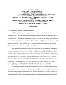 EPA: OCIR: Testimony of Marianne Lamont Horinko, Assistant Administrator, OSWER, USEPA, Before the Subcommittee on Energy and Air Quality, April 21, 2004