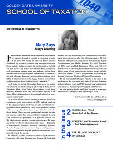 Golden Gate University  School of Taxation winter/spring 2012 Newsletter  Mary Says