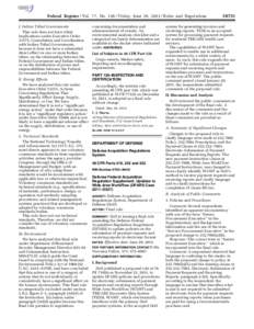 Federal Register / Vol. 77, No[removed]Friday, June 29, [removed]Rules and Regulations J. Indian Tribal Governments This rule does not have tribal implications under Executive Order 13175, Consultation and Coordination with