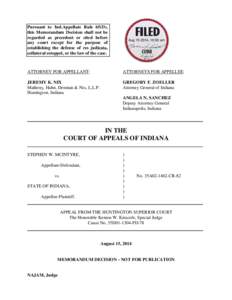 Pursuant to Ind.Appellate Rule 65(D), this Memorandum Decision shall not be regarded as precedent or cited before any court except for the purpose of establishing the defense of res judicata, collateral estoppel, or the 