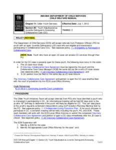 INDIANA DEPARTMENT OF CHILD SERVICES CHILD WELFARE MANUAL Chapter 11: Older Youth Services Effective Date: July 1, 2012