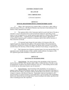 AMENDED AND RESTATED BYLAWS OF ITEX CORPORATION (A Nevada Corporation)  ARTICLE I