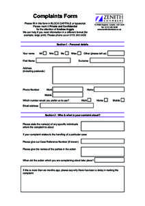 Complaints Form Please fill in this form in BLOCK CAPITALS or typescript. Please mark it Private and Confidential for the attention of Andrew Argyle We can help if you need information in a different format (for example,