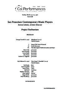 sunday, March 29, 2015, 7pm hertz hall San Francisco Contemporary Music Players Steven Schick, Artistic Director