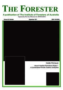 Wood production / Pulpwood / Forester / Plantation / Logging / International Union of Forest Research Organizations / Eucalyptus regnans / Agroforestry / Forest product / Forestry / Land management / Silviculture