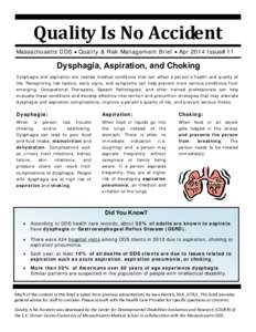 Esophageal cancer / Aspiration pneumonia / Swallowing / Amyotrophic lateral sclerosis / Gastroesophageal reflux disease / Choking / Speech and language pathology / Oropharyngeal dysphagia / Medicine / Health / Dysphagia