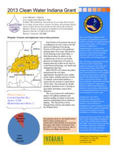 2013 Clean Water Indiana Grant LEAD DISTRICT: GIBSON COLLABORATING DISTRICT: PIKE TARGET WATERSHEDS: WHITE RIVER, EASTE FORK WHITE RIVER, FLAT CREEK, PATOKA RIVER, STONE COE CREEK, SOUTH FORK, PIGEON CREEK, COFFEE BAYOU 