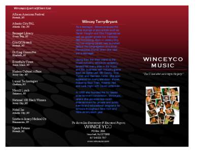 Winceyco (partial) Client List African American Festival Newark, NJ Atlantic City PAL Atlantic City, NJ