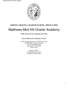 Matthews-Mint Hill Charter Academy  NORTH CAROLINA CHARTER SCHOOL APPLICATION Matthews-Mint Hill Charter Academy Public charter schools opening the fall of 2016