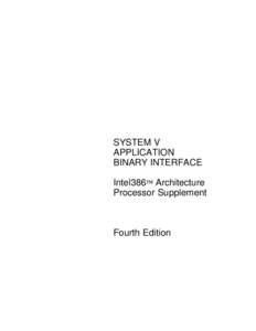 SYSTEM V APPLICATION BINARY INTERFACE Intel386 Architecture Processor Supplement