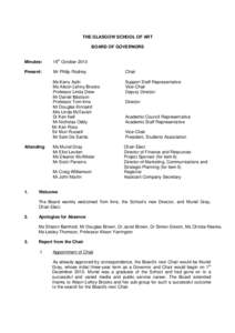 THE GLASGOW SCHOOL OF ART BOARD OF GOVERNORS Minutes:  15th October 2013