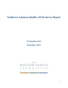 Northwest Arkansas Quality of Life Survey Report  Evaluation Unit December[removed]