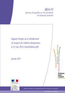 BEA-TT Bureau d’enquêtes sur les Accidents de transport terrestre Rapport d’étape sur le déraillement de wagons de matières dangereuses