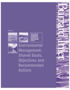 Part C: Environmental Management: Shared Goals, Objectives and Recommended