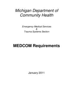 Michigan Department of Community Health Emergency Medical Services & Trauma Systems Section