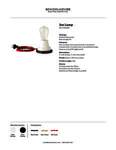 Ion Lamp SKU: [removed]Wattage: Medium base socket Max wattage: 60