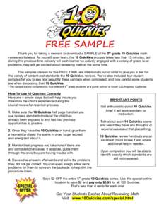 Thank you for taking a moment to download a SAMPLE of the 5th grade 10 Quickies math review worksheets. As you will soon learn, the 10 Quickies process takes less than 15 minutes, but during this precious time not only w