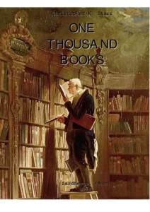 Christopher K. Starr  ONE THOUSAND BOOKS
