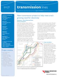 January 2010 Vol. 1 • Issue 1 transmission lines Important news about Rocky Mountain Power’s Sigurd to Red Butte transmission project