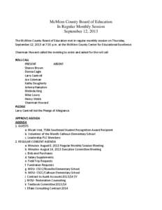 McMinn County Board of Education In Regular Monthly Session September 12, 2013 The McMinn County Board of Education met in regular monthly session on Thursday, September 12, 2013 at 7:00 p.m. at the McMinn County Center 