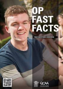 OP Fast Facts: Your questions answered