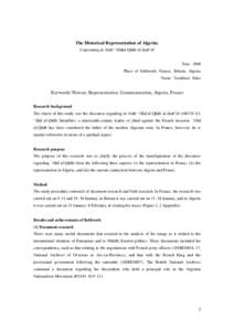 The Historical Representation of Algeria: Concerning al-Amīr ‘Abdal-Qādir al-Jazā’irī Year: 2008 Place of fieldwork: France, Britain, Algeria Name: Tochibori Yuko