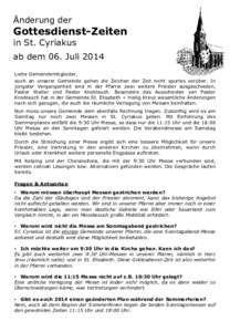 Änderung der  Gottesdienst-Zeiten in St. Cyriakus  ab dem 06. Juli 2014