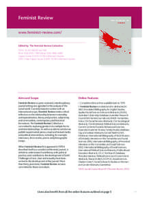 Feminist Review www.feminist-review.com/ Edited by: The Feminist Review Collective 2014: ISSUES 106,107 and 108 Print ISSN: [removed]Online ISSN: [removed]Impact Factor: 0.523† 22/38 in Women’s Studies