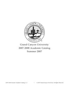 Grand Canyon University[removed]Academic Catalog Summer[removed]Summer Academic Catalog v1.3