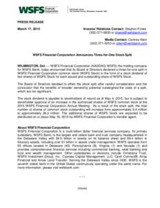 WSFS Bank Center 500 Delaware Avenue, Wilmington, Delaware[removed]PRESS RELEASE March 17, 2015