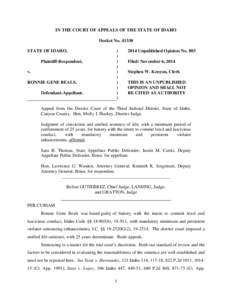 IN THE COURT OF APPEALS OF THE STATE OF IDAHO Docket No[removed]STATE OF IDAHO, Plaintiff-Respondent, v. RONNIE GENE BEALS,