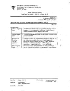 Montana-Dakota Utilities Co. A Division of MDU Resources Group, Inc. 400 N 41h Street Bismarck, ND[removed]State of South Dakota Gas Rate Schedule - SDPUC Volume No. 2