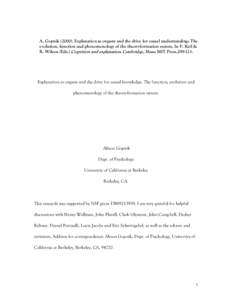 A. Gopnik[removed]Explanation as orgasm and the drive for causal understanding: The evolution, function and phenomenology of the theory-formation system. In F. Keil & R. Wilson (Eds.) Cognition and explanation. Cambridge