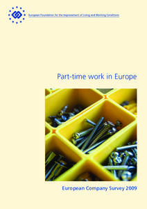 Part-time work in Europe  European Company Survey 2009 European Company Survey 2009 Part-time work in Europe