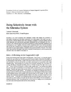 Proceedings of the Second European Conference on Computer-Supported Cooperative Work Bannon, L., Robinson, M. & Schmidt, K. (Editors) September 25-27,1991, Amsterdam, The Netherlands Being Selectively Aware with the Khro