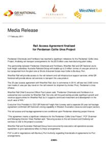 Media Release 17 February 2011 Rail Access Agreement finalised for Perdaman Collie Urea Project