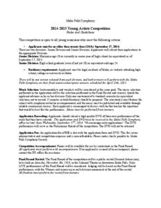 Idaho Falls Symphony[removed]Young Artists Competition Rules and Guidelines This competition is open to all young musicians who meet the following criteria: • Applicants must be no older than twenty-four (24) by Sep