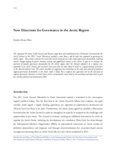 224  New Directions for Governance in the Arctic Region Heather Exner-Pirot  The signing of the Arctic SAR (Search and Rescue) Agreement and establishment of a Permanent Secretariat for the