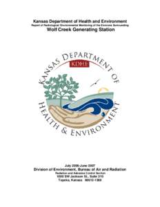 Radioactivity / Nuclear chemistry / Radiobiology / Environmental monitoring / Radiochemistry / Wolf Creek Generating Station / Environmental radioactivity / John Redmond Dam and Reservoir / Radionuclide / Physics / Nuclear physics / Chemistry