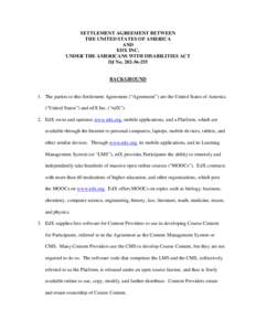 SETTLEMENT AGREEMENT BETWEEN THE UNITED STATES OF AMERICA AND EDX INC. UNDER THE AMERICANS WITH DISABILITIES ACT DJ No