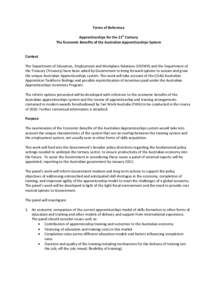 Terms of Reference    Apprenticeships for the 21st Century  The Economic Benefits of the Australian Apprenticeships System   