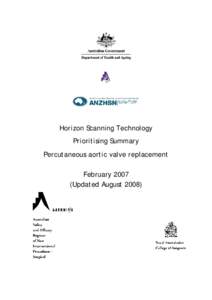 Horizon Scanning Technology Prioritising Summary Percutaneous aortic valve replacement February[removed]Updated August 2008)
