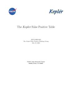 The Kepler False Positive Table  KSCIThe Kepler False Positive Working Group July 21, 2015