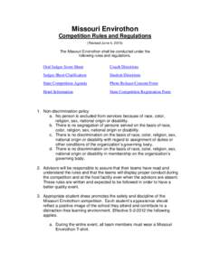 Missouri Envirothon Competition Rules and Regulations (Revised June 4, 2015) The Missouri Envirothon shall be conducted under the following rules and regulations.