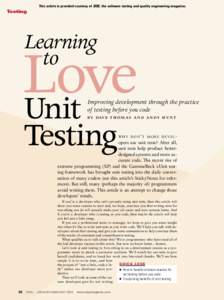 Test-driven development / Unit testing / Acceptance testing / Test automation / XUnit / Software development process / Smoke testing / Test / Integration testing / Software testing / Software development / Software