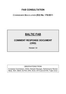 FAB CONSULTATION COMMISSION REGULATION (EU) No[removed]BALTIC FAB COMMENT RESPONSE DOCUMENT (CRD)