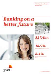 PwC’s Major Banks Analysis, November 2013 Banking on a better future $27.4bn